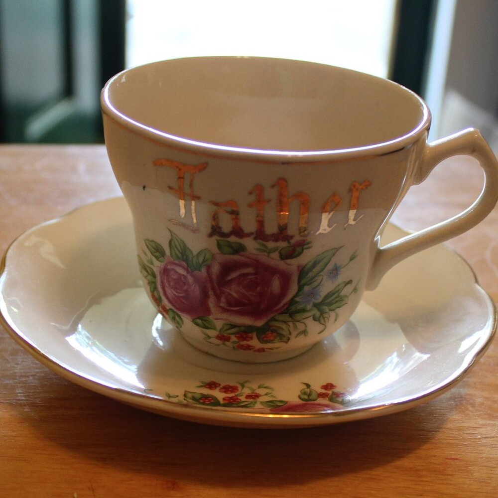 Vintage China Tea Cup and Saucer, "Father"